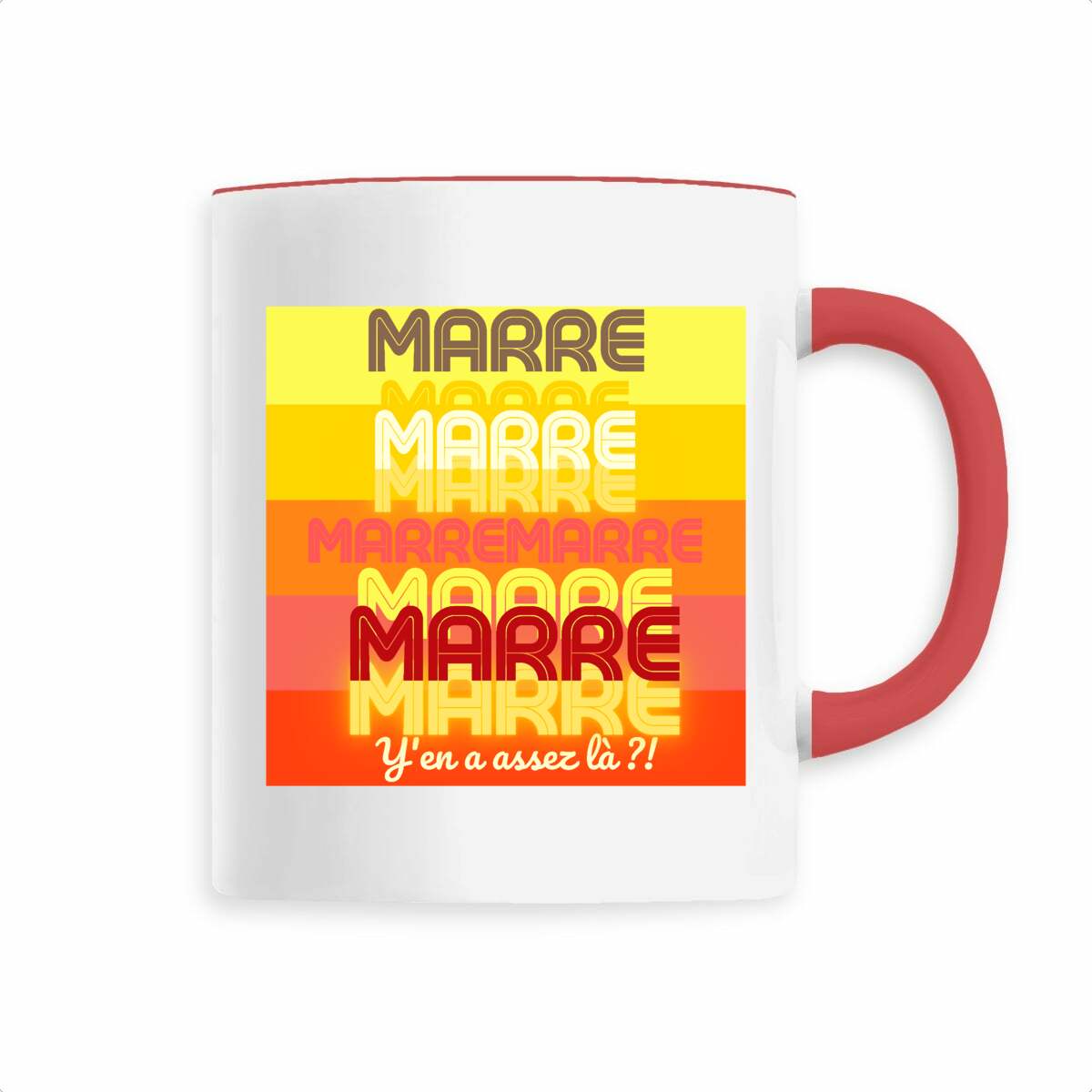 MARRE ? TAMPON SOLEIL ? Mug céramique à anse colorée 6 coloris