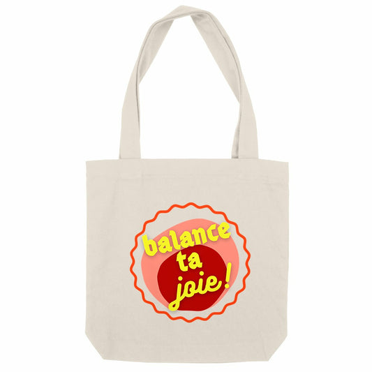 Balance ta joie ! Tote bag écologique anse épaisse - capsule bordeaux rose & écriture jaune 