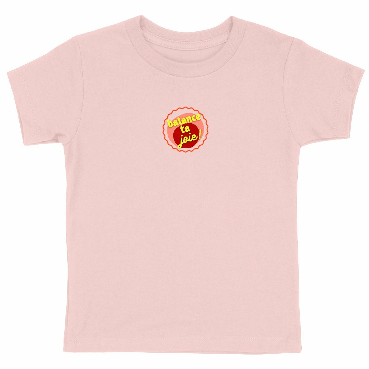 Balance ta joie ! T-shirt enfant écologique 5 coloris - capsule bordeaux rose & écriture jaune 