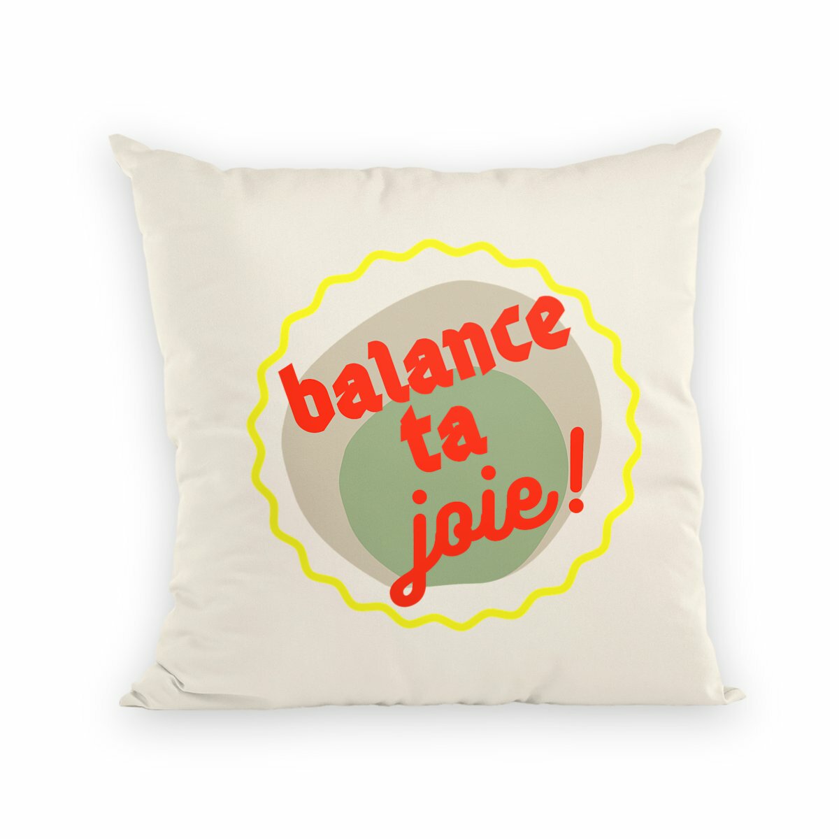 Balance ta joie ! Coussin et housse écologique - capsule vert gris jaune rouge